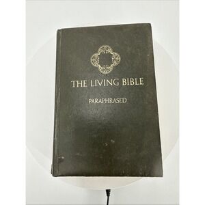 The Living Bible Paraphrased–1973 Third Print by Tyndale House–Vintage Hardcover